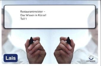 Restaurantmeister - Das Wissen in Kürze -  Hrsg. Sarastro GmbH