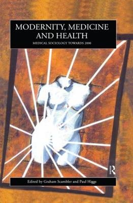 Modernity, Medicine and Health - 