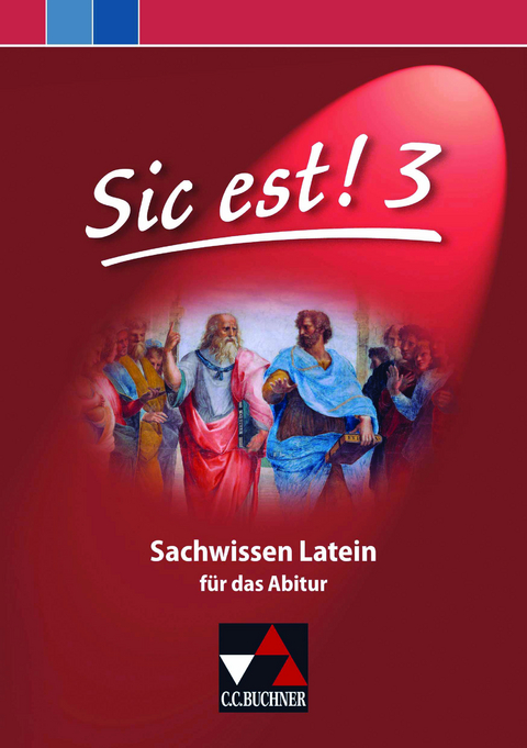 Sic est! / Sic est! Sachwissen Latein 3 - Michael Lobe