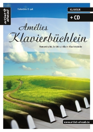 Amélies Klavierbüchlein, m. Audio-CD