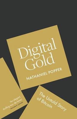 Digital Gold -  Nathaniel Popper