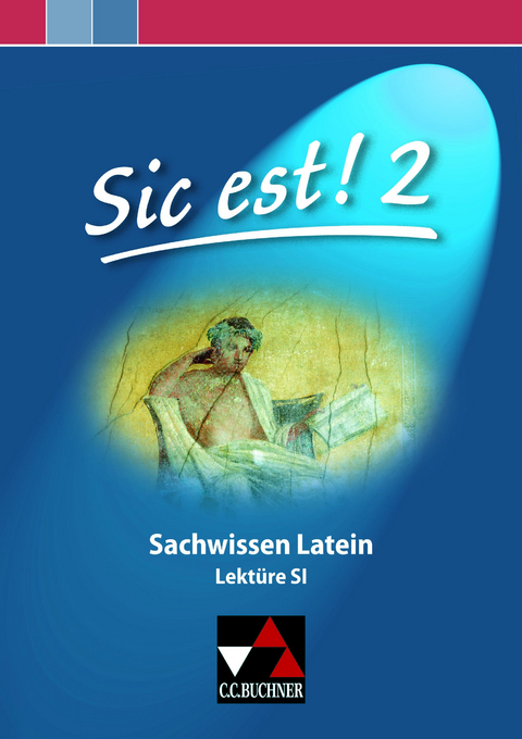 Sic est! / Sic est! Sachwissen Latein 2 - Michael Lobe