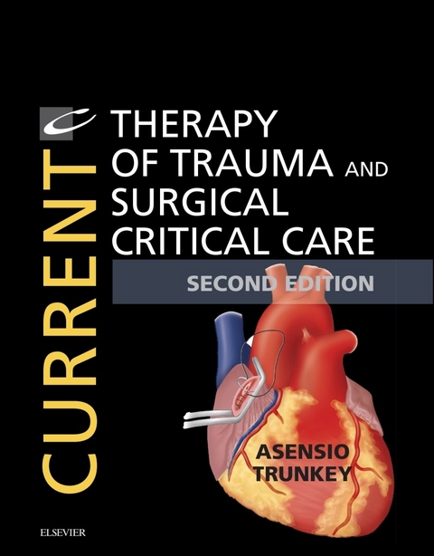 Current Therapy of Trauma and Surgical Critical Care E-Book -  Donald D. Trunkey