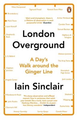 London Overground -  Iain Sinclair