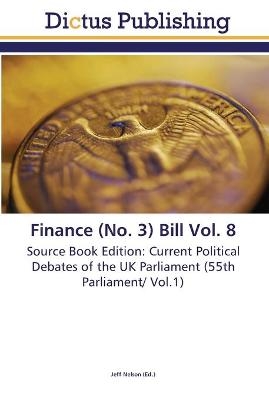 Finance (No. 3) Bill Vol. 8 - 