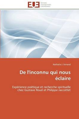 De l'inconnu qui nous Ã©claire - Nathalie J. Ferrand