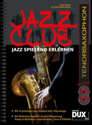 Jazz Club, Tenorsaxophon, m. 2 Audio-CDs - Andy Mayerl, Christian Wegscheider