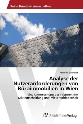 Analyse der Nutzeranforderungen von BÃ¼roimmobilien in Wien - Veronika Banhofer