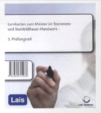 Lernkarten zum Meister im Steinmetz- und Steinbildhauer-Handwerk -  Hrsg. Sarastro GmbH