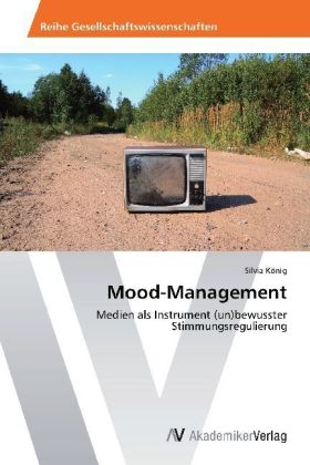 Mood-Management - Silvia KÃ¶nig