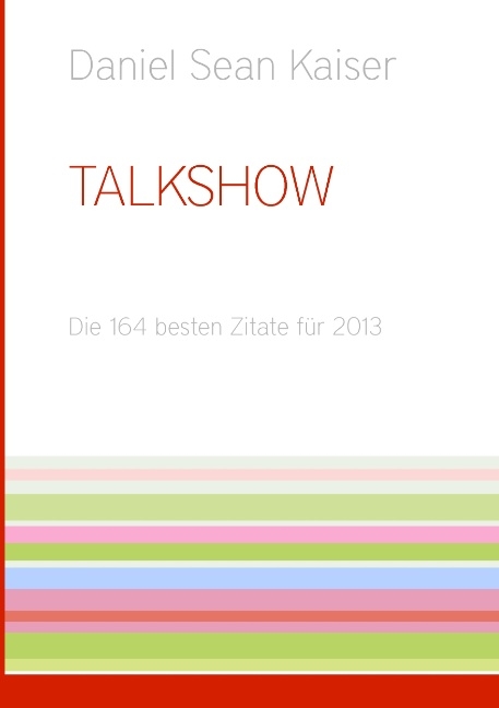 Talkshow - Daniel Sean Kaiser