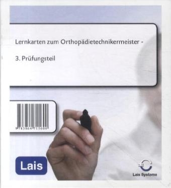 Lernkarten zum Orthopädietechnikermeister -  Hrsg. Sarastro GmbH