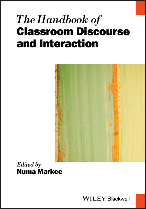 Handbook of Classroom Discourse and Interaction -  Numa Markee