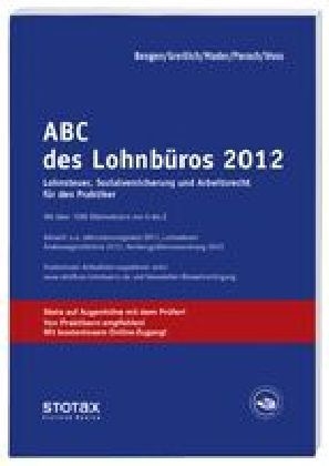 ABC des Lohnbüros 2012 - Klaus Mader, Detlef Perach, Werner Greilich, Rainer Voss, Dietmar Besgen