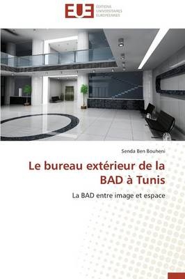 Le Bureau Ext�rieur de la Bad � Tunis -  Bouheni-S