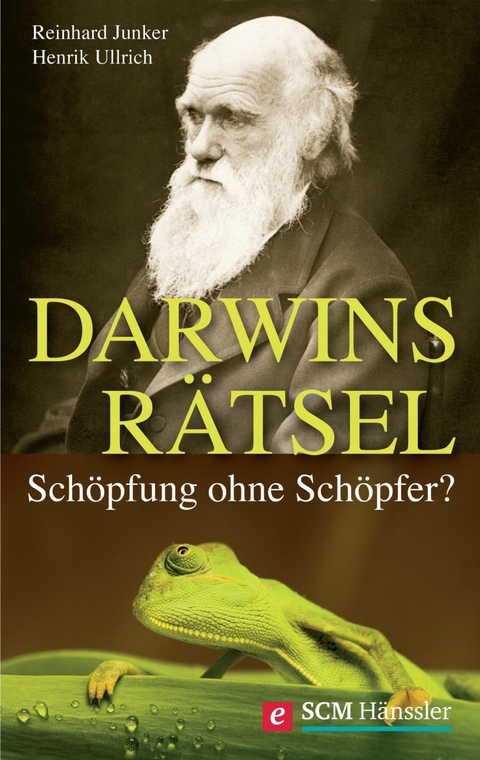 Darwins Rätsel -  Reinhard Junker,  Henrik Ullrich