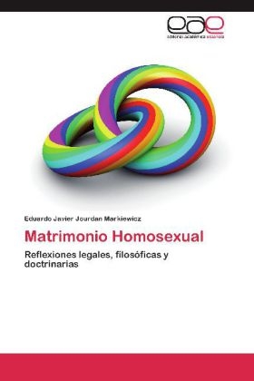 Matrimonio Homosexual - Eduardo Javier Jourdan Markiewicz