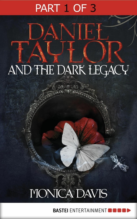 Daniel Taylor and the Dark Legacy -  Monica Davis
