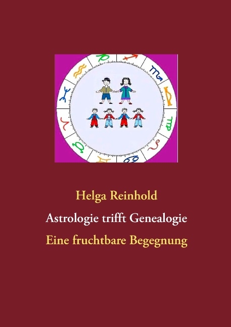 Astrologie trifft Genealogie - Helga Reinhold