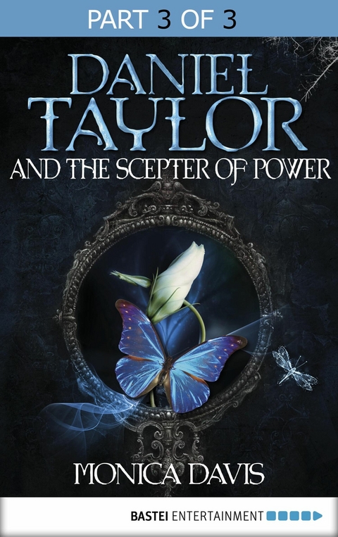 Daniel Taylor and the Scepter of Power -  Monica Davis