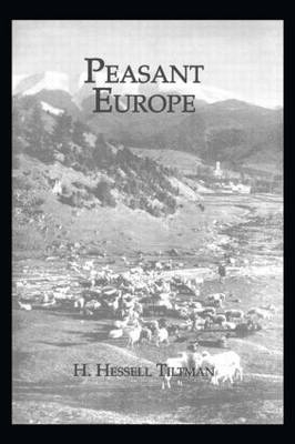 Peasant Europe -  H. Hessell Tiltman
