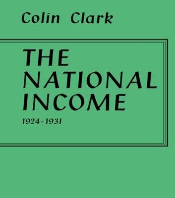 National Income 1924-1931 -  Colin Clark