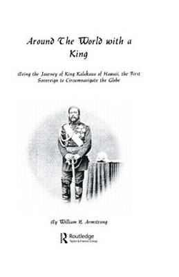 Around The World With A King -  William H. Armstrong