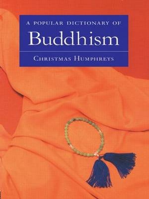 Popular Dictionary of Buddhism -  Christmas Humphreys