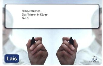 Friseurmeister - Das Wissen in Kürze -  Hrsg. Sarastro GmbH