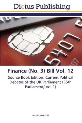 Finance (No. 3) Bill Vol. 12 - 