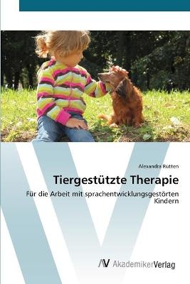 TiergestÃ¼tzte Therapie - Alexandra RÃ¼tten