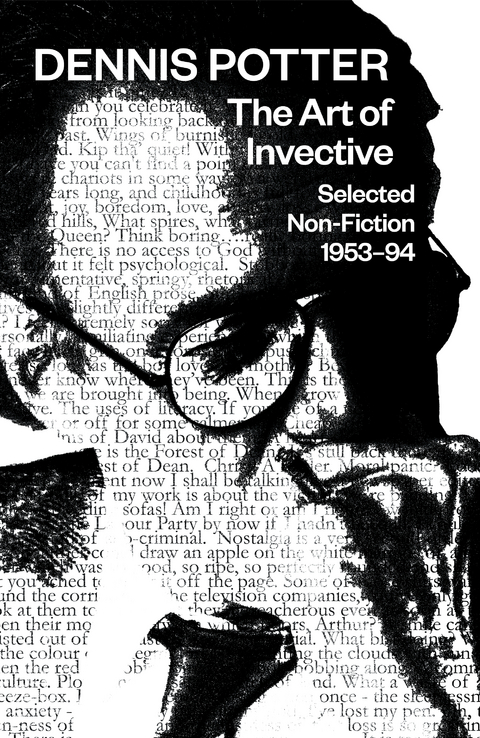The Art of Invective -  Dennis Potter