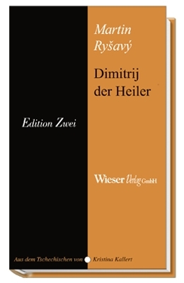 Dimitrij der Heiler - Martin Ryšavý