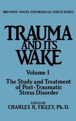 Trauma And Its Wake - 