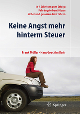 Keine Angst mehr hinterm Steuer -  Frank Müller,  Hans-Joachim Ruhr