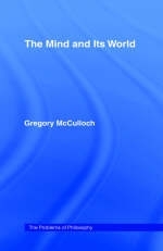 Mind and its World -  Gregory McCulloch