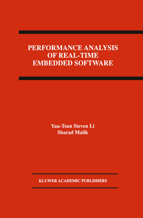 Performance Analysis of Real-Time Embedded Software - Yau-Tsun Steven Li, Sharad Malik
