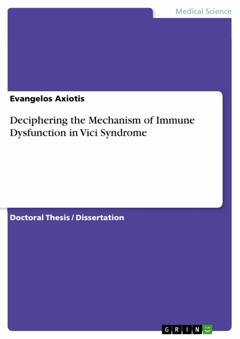 Deciphering the Mechanism of Immune Dysfunction in Vici Syndrome - Evangelos Axiotis