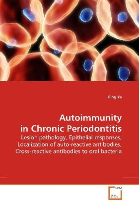 Autoimmunity in Chronic Periodontitis - Ping Ye