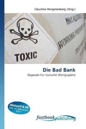 Die Bad Bank - 