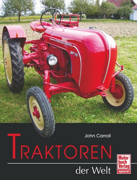 Traktoren der Welt - John Carroll