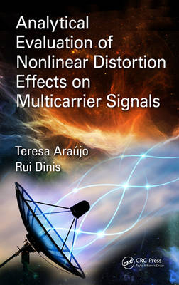 Analytical Evaluation of Nonlinear Distortion Effects on Multicarrier Signals - Lisboa Theresa (Instituto de TelecomunicaÒ«oes  Portugal; Instiuto Superior de Engenharia do Porto Departamento de Matematica  Portugal) Araujo,  Rui Dinis