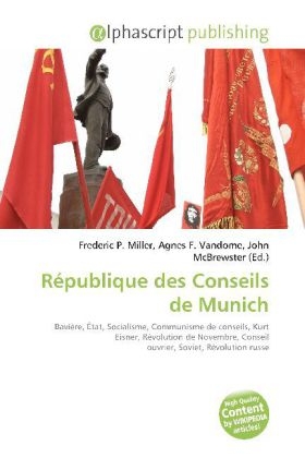 Rpublique Des Conseils de Munich - 