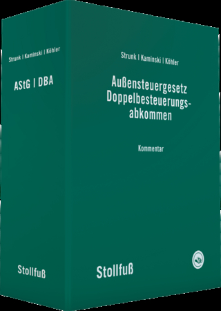 AStG|DBA Kommentar - Günther Strunk; Bert Kaminski; Stefan Köhler