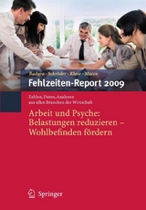 Fehlzeiten-Report 2009 -  Bernhard Badura,  Helmut Schröder,  Joachim Klose