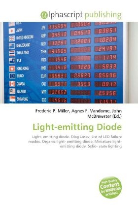 Light-Emitting Diode - Frederic P Miller, Agnes F Vandome, John McBrewster