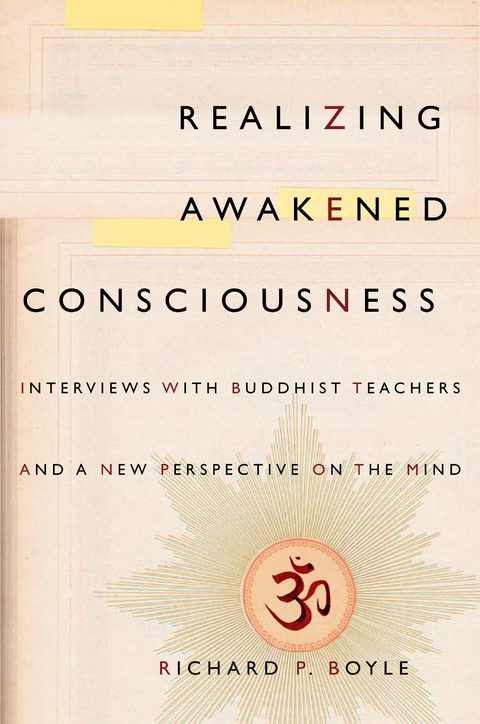 Realizing Awakened Consciousness -  Richard P. Boyle