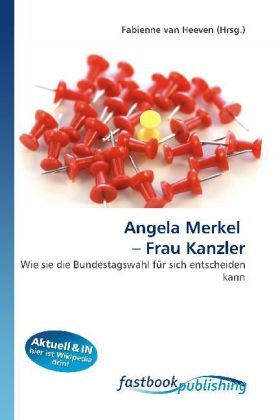 Angela Merkel - Frau Kanzler - 