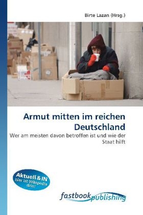 Armut mitten im reichen Deutschland - 