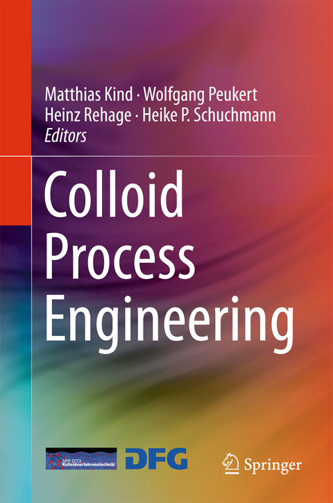 Colloid Process Engineering - 